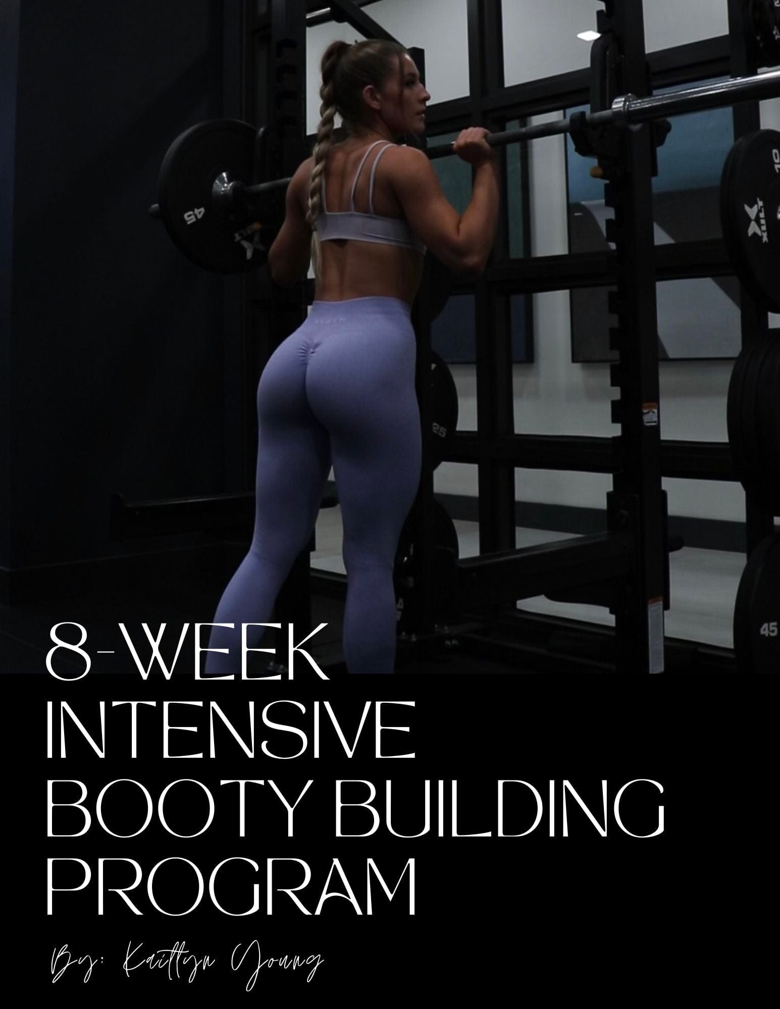 KYFIT BOOTY: INTENSE 8 WEEK BOOTY GROWTH